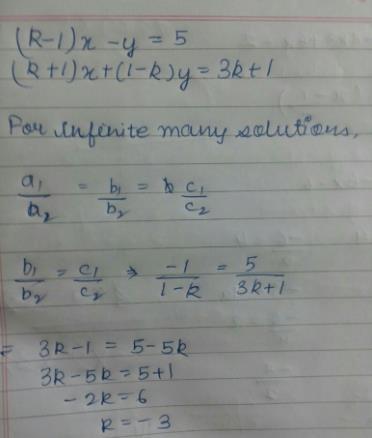 K 1 X Y 5 K 1 X 1 K 3k 1 Find The Value Of K Which Has Infinite Number Of Solutions Edurev Class 10 Question