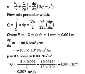 Determine The Amount Of Flow In M3 S Per Meter Width Between Two Parallel Plates When One Is Moving Relative To The Other With A Velocity Of 3 M S In The Negative