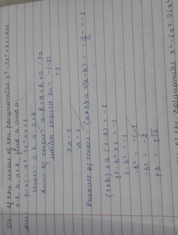 If The Zeroes Of Quadratic Polynomial Of P X X 3 3x 2 X 6 Are A B A A B Find A And B Edurev Class 10 Question