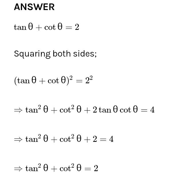 if-tan-theta-cos-theta-2then-find-the-value-of-tan-theta-cos-theta