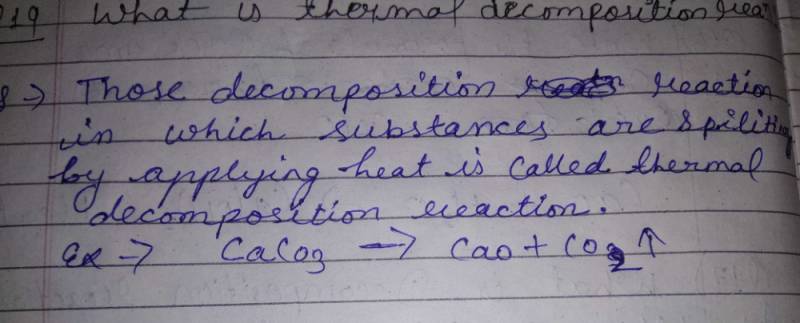 What Is Thermal Decomposition Reaction EduRev Class 10 Question