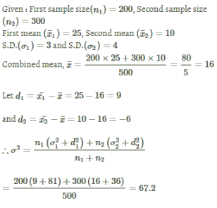 The Mean Of Two Samples Of Sizes0 And 300were Found To Be 25and10 Respectively Their Standard Deviations Were 3 And 4 Respectively The Varience Of Combined Sample Size Of 500 Isa 64b 65 2c 67 2d 64 2correct Answer
