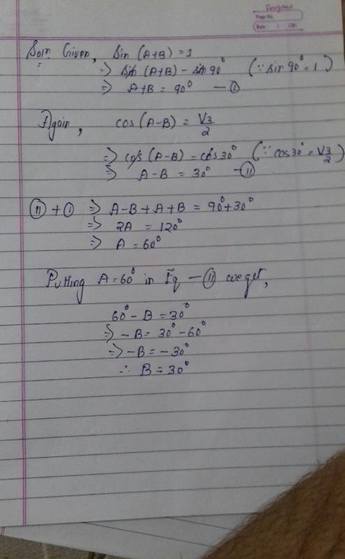 If Sin A B 1 And Tan A B 1 Root 3 Find Sin A Cos B Edurev Class 10 Question