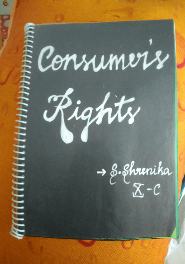 Project On Consumer Rights? | EduRev Class 10 Question