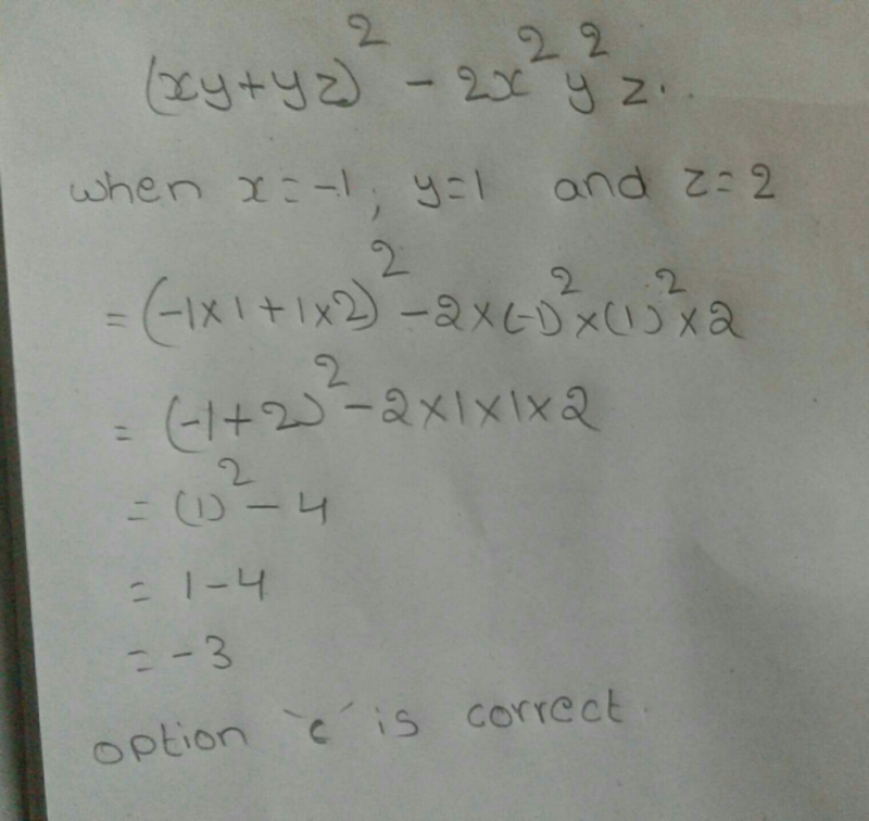 Simplify Xy Yz 2 Minus 2x2y2z Find The Value When X 1 Y 1 And Z 2 A 4b 3c 3d None Of Thesecorrect Answer Is Option C Can You Explain This Answer Edurev Class 8 Question