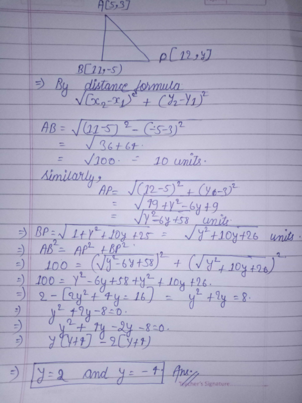 If A 5 3 B 11 5 And P 12 Y Are The Vertices Of A Right Angled Triangle Then Find Value Of Y Edurev Class 10 Question