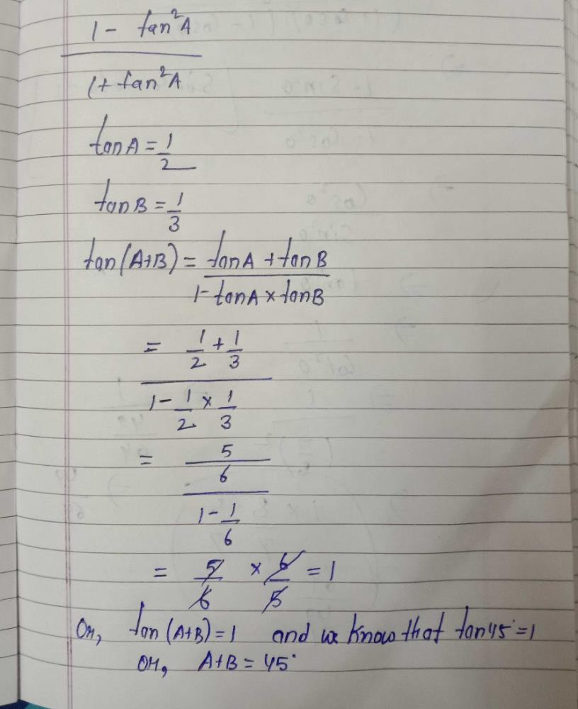 If A And B Are Acute Angles Such That Tana 1 2 Tanb 1 3 And Tan A B Tana Tanb 1 Tana Tanb Find A B Edurev Class 10 Question