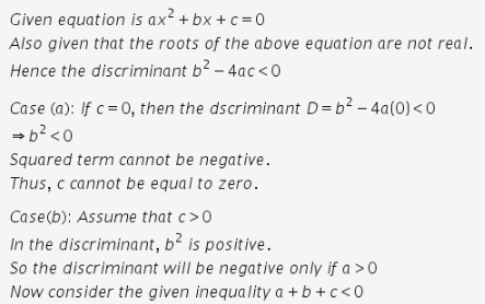 If F X Ax 2 Bx C Has No Real Zeroes And A B C Lt 0 Then A C 0 B C Gt 0 C C Lt O D None Of These Edurev Class 10 Question