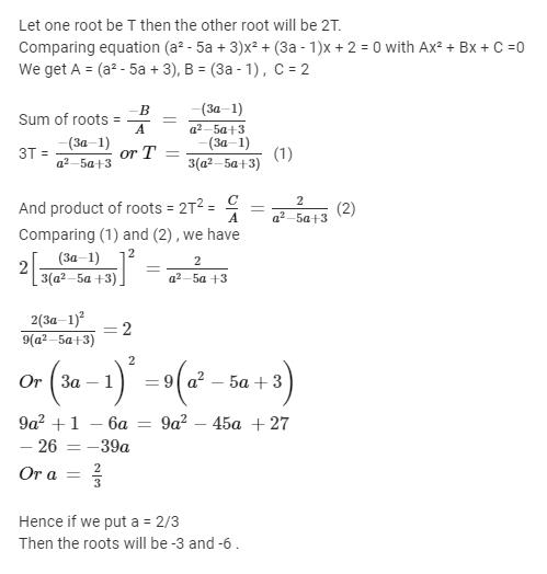 The value of a for which one root of the quadratic equation (a2 5a + 3 ...