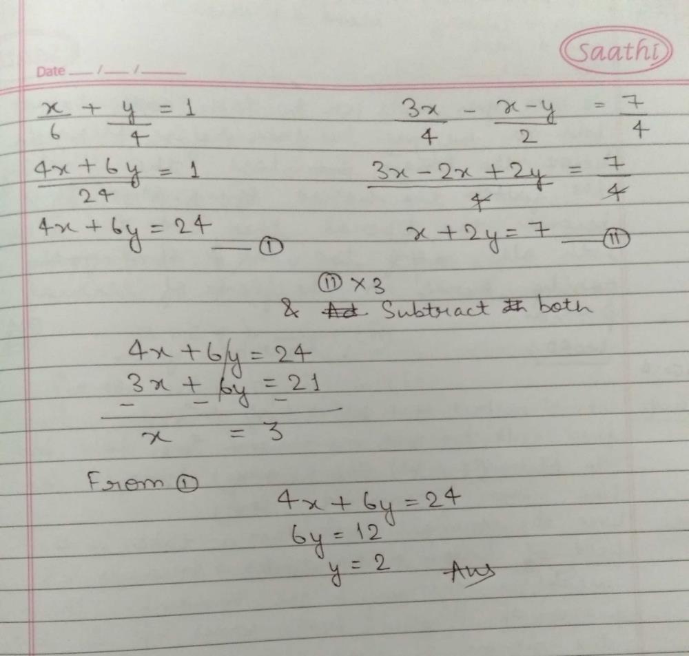 Solve X And Y X 6 Y 4 1 And 3x 4 X Y 2 7 4 Related Substitution Method Pair Of Linear Equations In Two Variables Edurev Class 10 Question