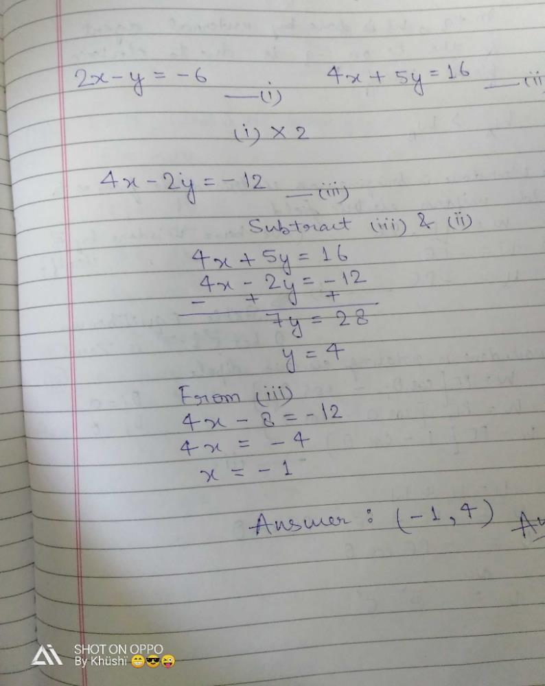 Find The Solution To The Following System Of Linear Equations 2x Y 6 04x 5y 16 0a 2 3 B 1 4 C 2 3 D 1 4 Correct Answer Is Option B Can You Explain This Answer Edurev Class 10 Question