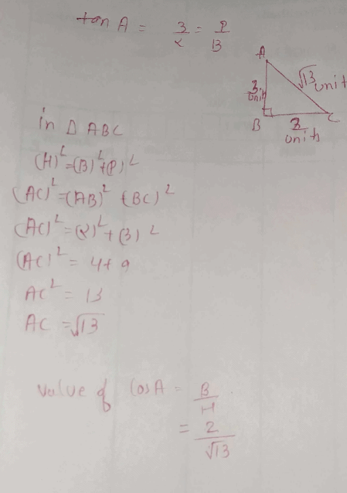 If Tan A 3 2 Then The Value Of Cos A Isa B C 2 3d Correct Answer Is Option B Can You Explain This Answer Edurev Class 10 Question