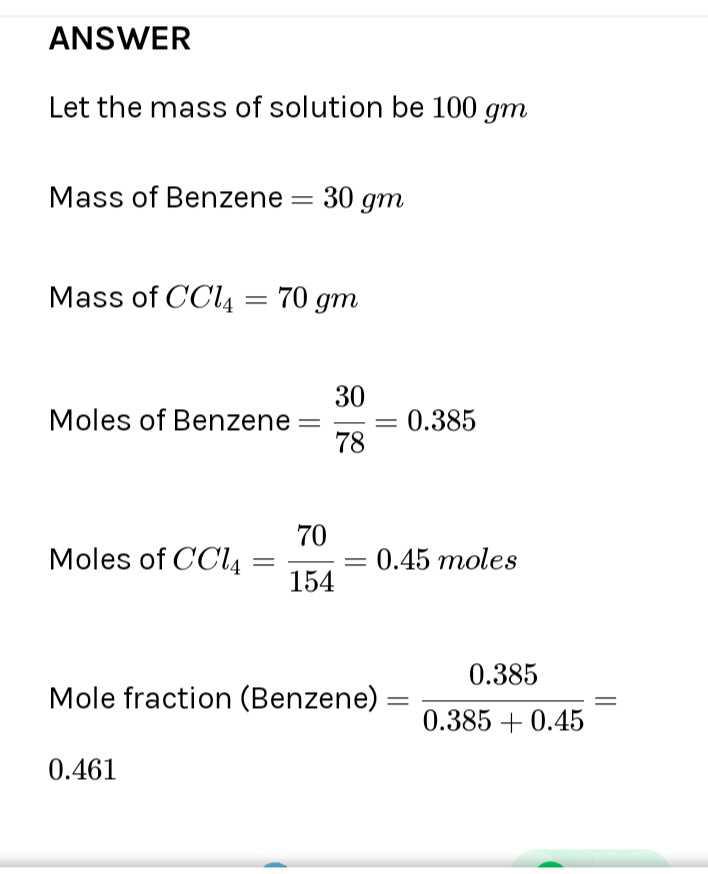 Calculate The Mole Fraction Of Benzene In Solution Containing 30 By Mass In Carbon Tetrachloride Edurev Neet Question