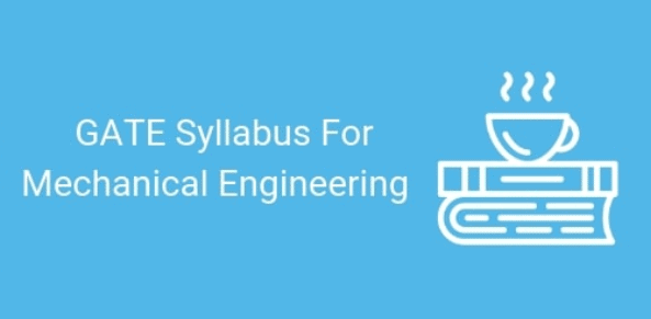 Syllabus - Mechanical Engineering : ME, GATE Mechanical Engineering Notes | EduRev