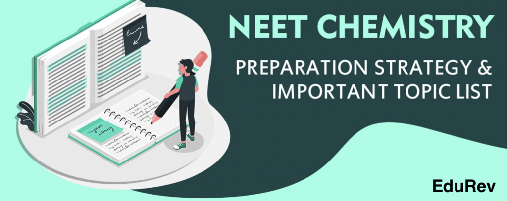 How to prepare for Chemistry for NEET? Step by Step Guide for NEET Chemistry NEET Notes | EduRev