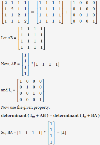 Let A Be An Mxn Matrix And B An Nxm Matrix.It Is Given That Determinant ...