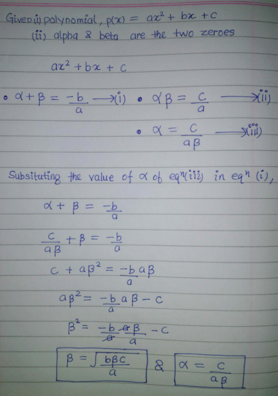 If Alpha And Beta Are The Two Zeros Of Polymonial Ax2 Bx C Write The Value Of Alpha And Beta Edurev Class 10 Question