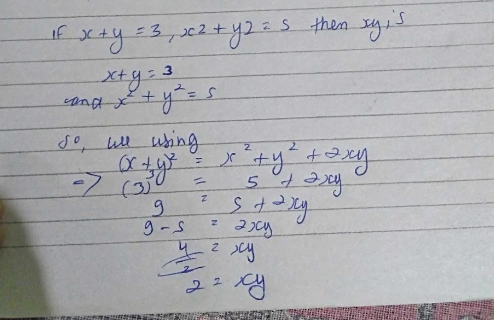 If X Y 3 X2 Y2 5 Then Xy Isa 1b 3c 2d 5correct Answer Is Option C Can You Explain This Answer Edurev Class 9 Question