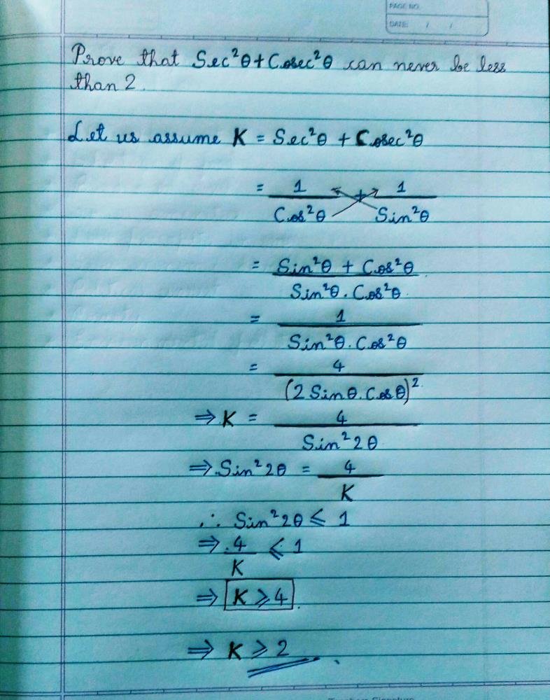 Prove That Sec 2x Cosec 2x Can Never Be Less Than 2 Here Rise To And X Theta Edurev Class 10 Question