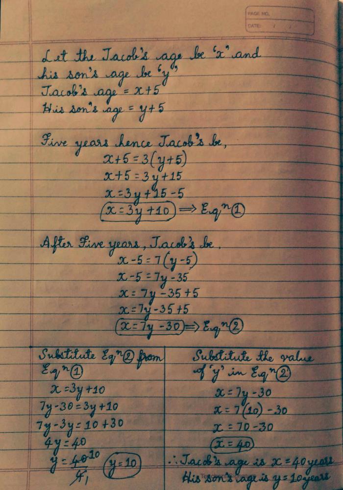 Five Years Hence The Age Of Jacob Will Be Three Times That Of His Son 5 Years Ago Jacob Age Was Seven Times That Of His Son What Are Their Present Ages Related To Ch Pair