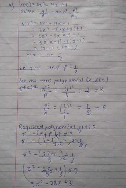 If Alpha And Beta Are The Zeroes Of The Quadratic Polynomial P X 3x 2 4x 1 Find A Quadratic Polynomial Whose Zeroes Are Alpha 2 Beta And Beta 2 Alpha Edurev Class 10 Question