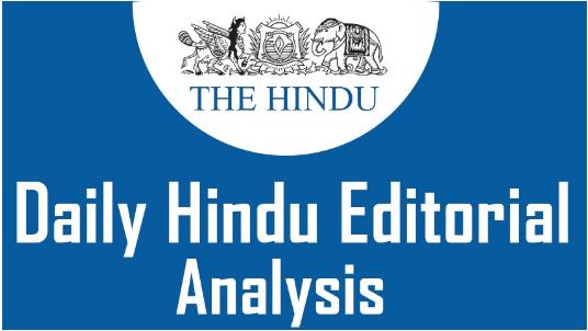The Hindu Editorial Analysis- 31st December, 2020 Current Affairs Notes | EduRev