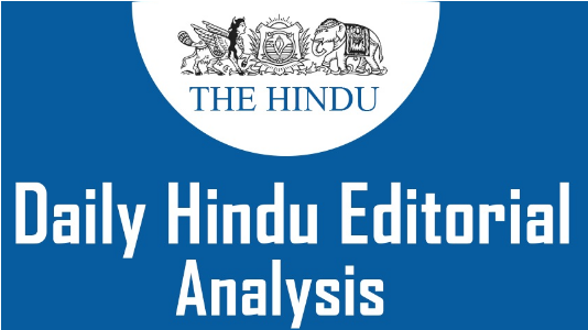 The Hindu Editorial Analysis- 5th November, 2020 Notes | Study Current Affairs & Hindu Analysis: Daily, Weekly & Monthly - Current Affairs