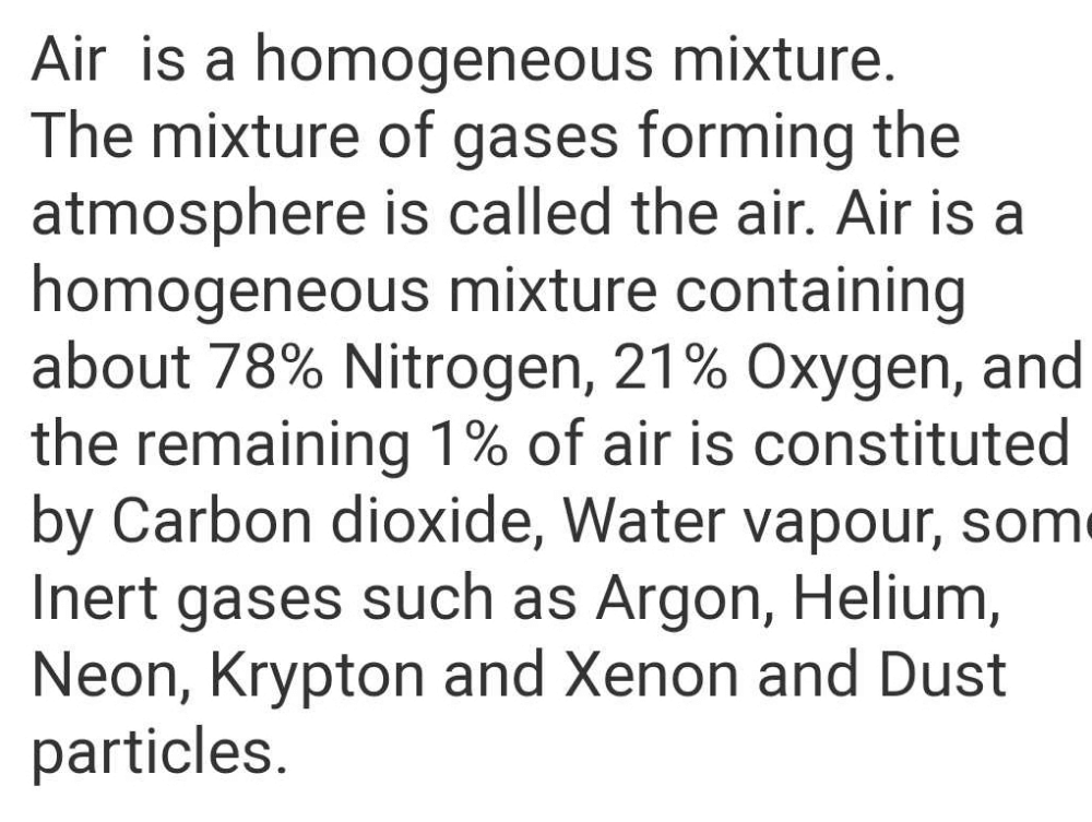 Air Is Homogeneous Mixture Or Heterogeneous Mixture Edurev Class 9 Question