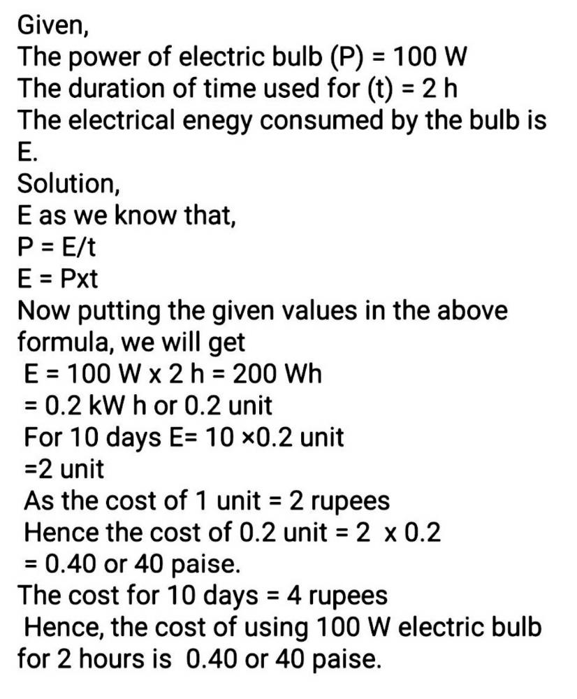 If an electric bulb rated as 100watt ,200 volt is connected to the 220