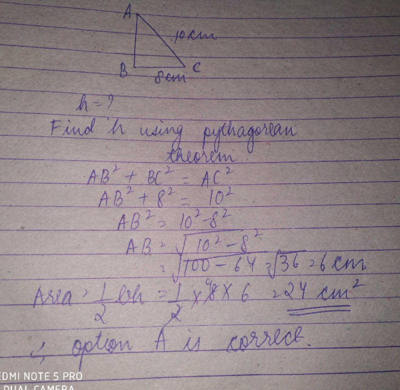 The base of a right triangle is 8 cm and hypotenuse is 10 cm. Its area
